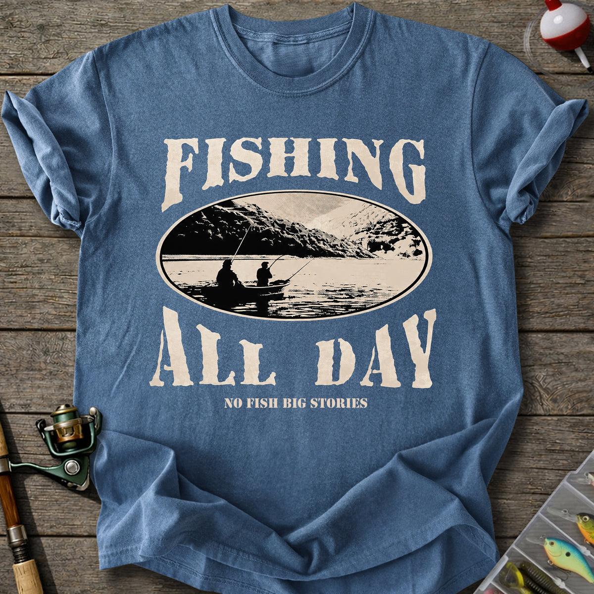 Fishing All Day T-Shirt