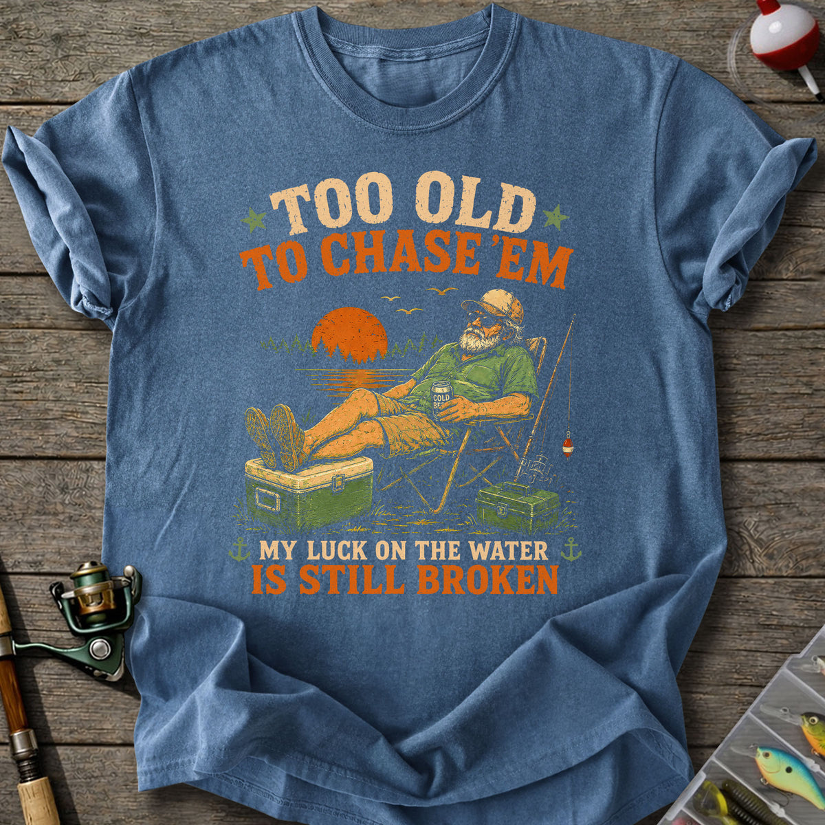 Too Old To Chase T-Shirt
