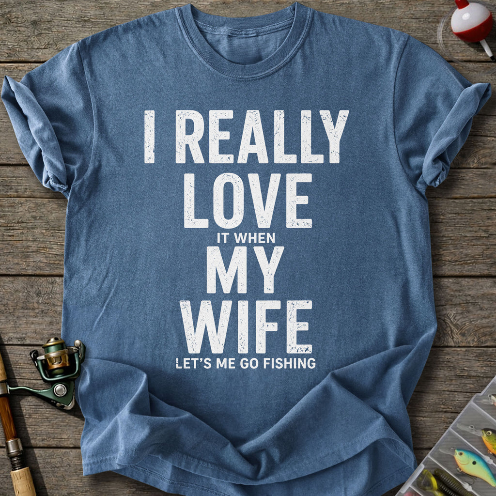 My Wife Fishing T-Shirt