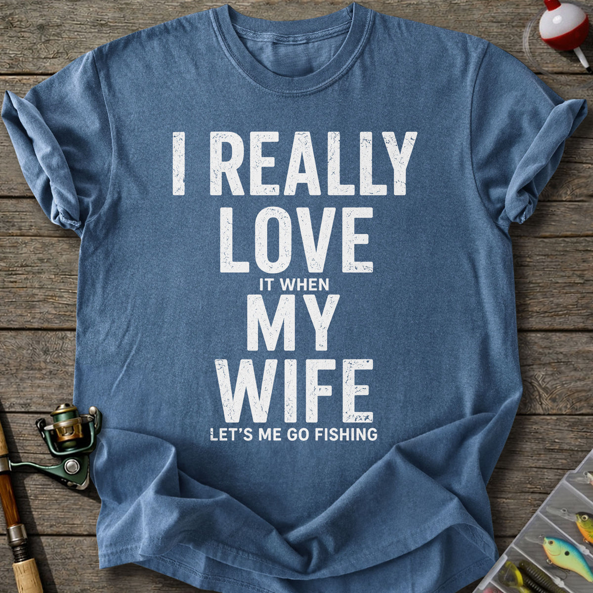 My Wife Fishing T-Shirt