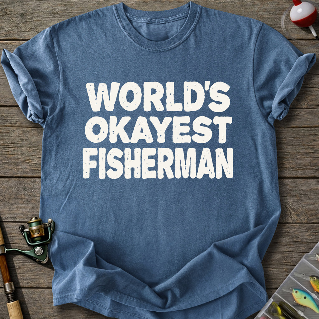 Certified Okay Fisherman T-Shirt