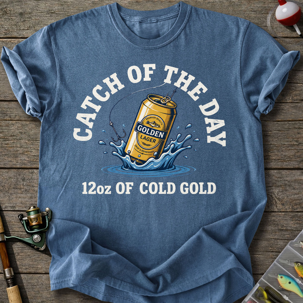 Catch of the Day T-Shirt