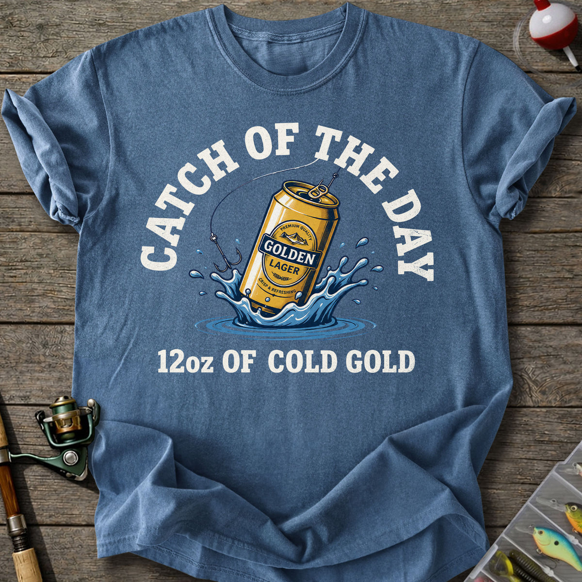 Catch of the Day T-Shirt