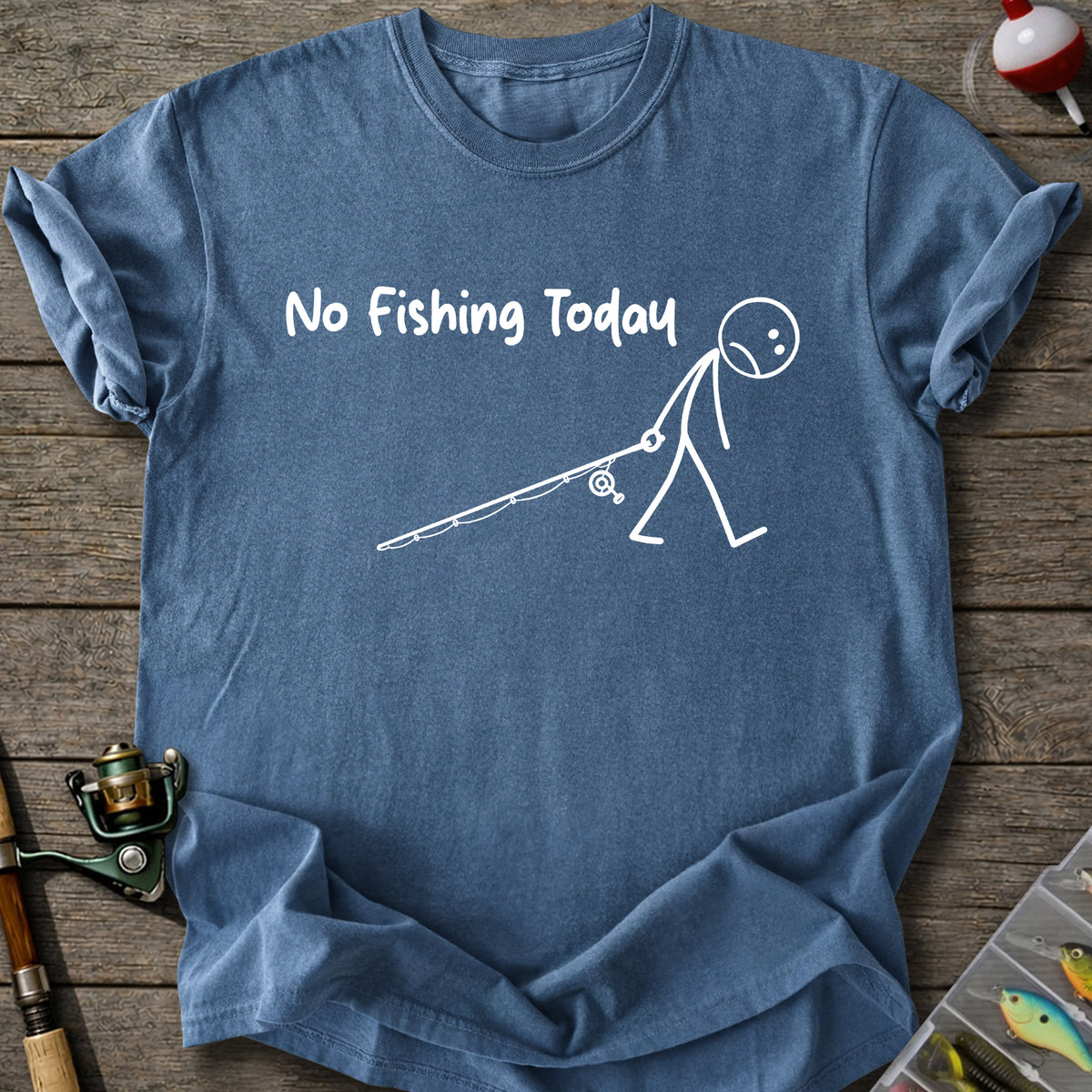 No Fishing Day T-Shirt