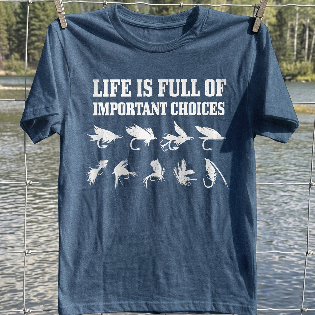 Choosing Fly T-Shirt