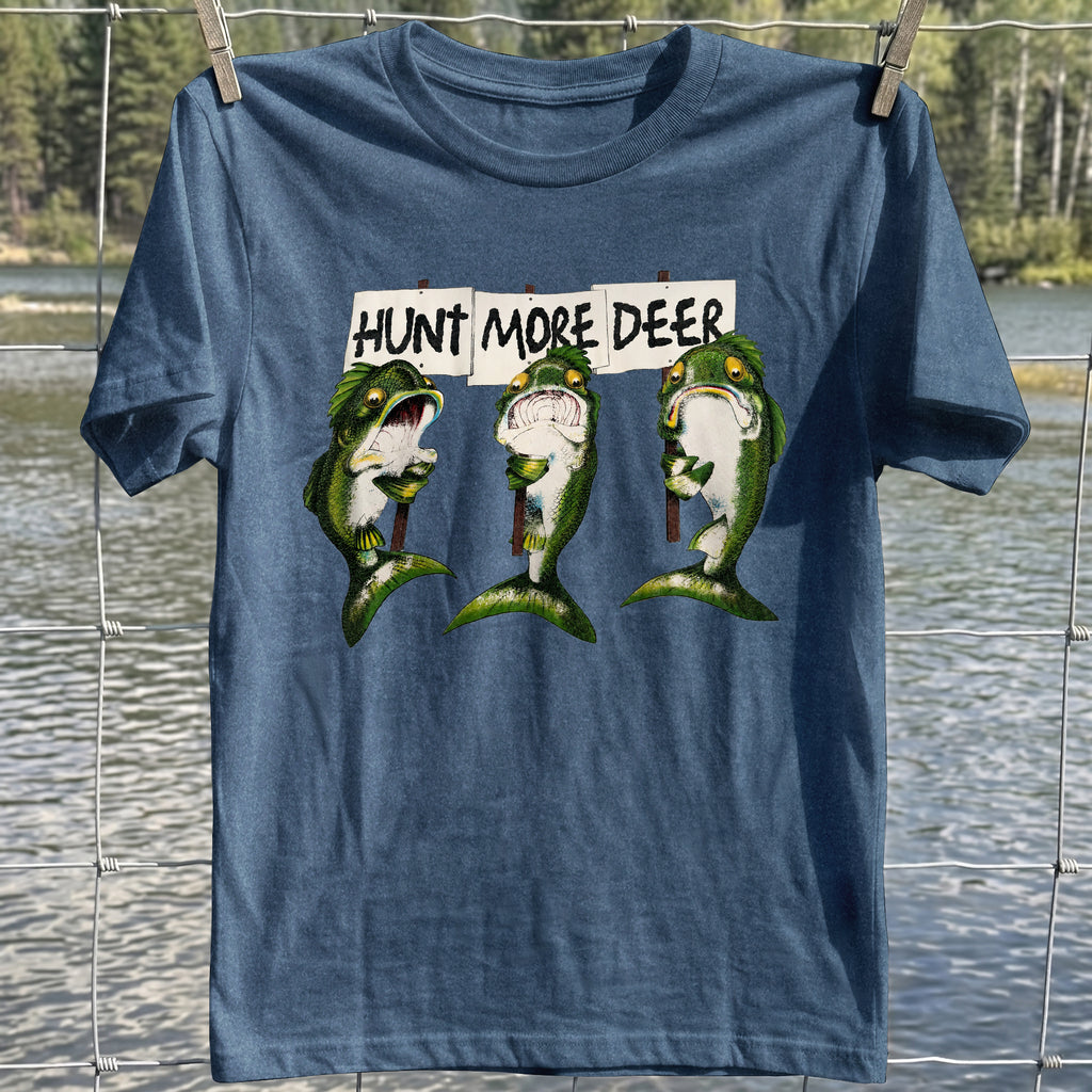 Hunt More Deer T-shirt