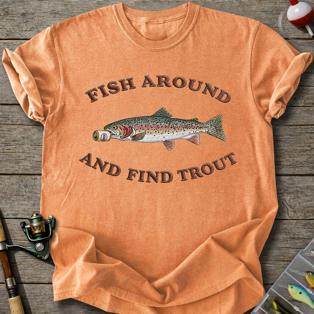 Fish Around Trout T-shirt