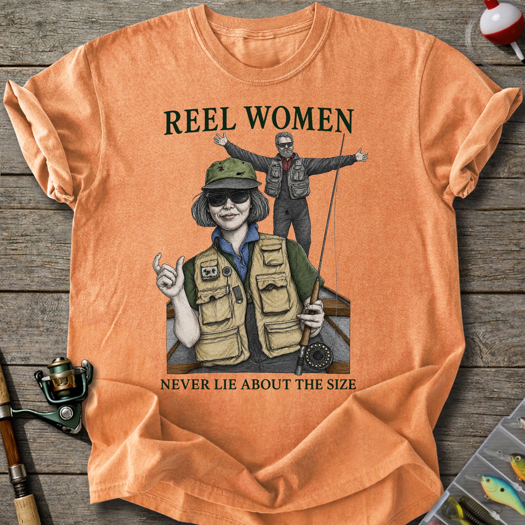 Reel Women Never Lie T-Shirt