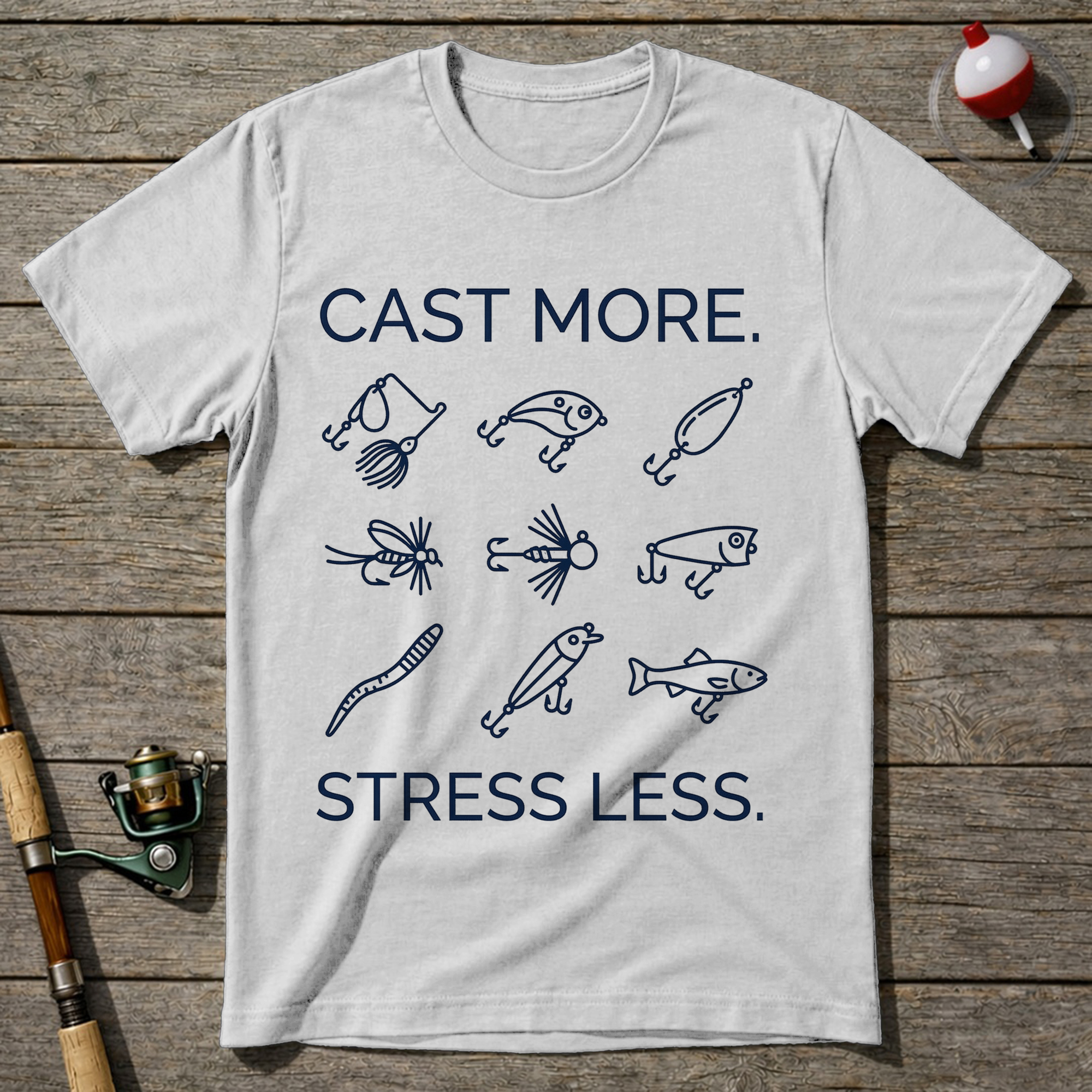 Cast More Stress Less T-Shirt — White