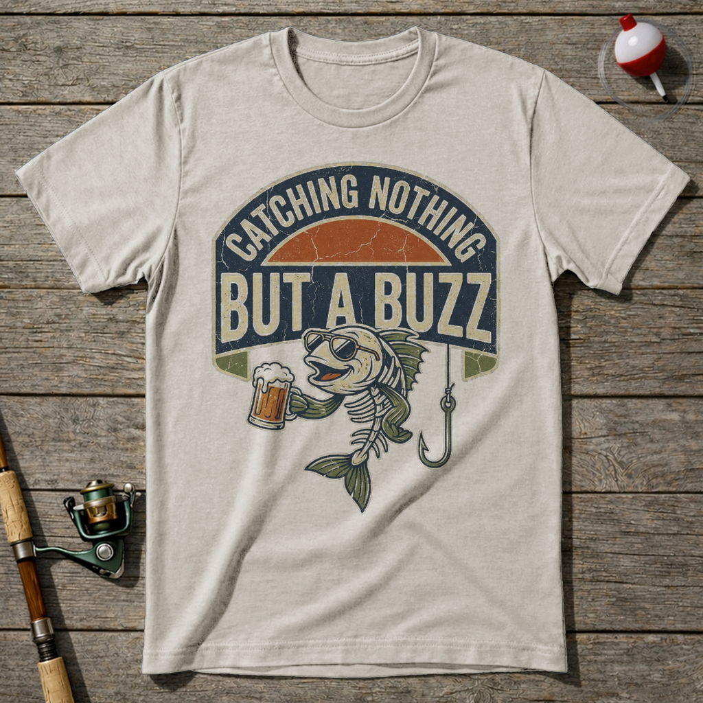 Catching Nothing But A Buzz Fishing T-Shirt — Natural
