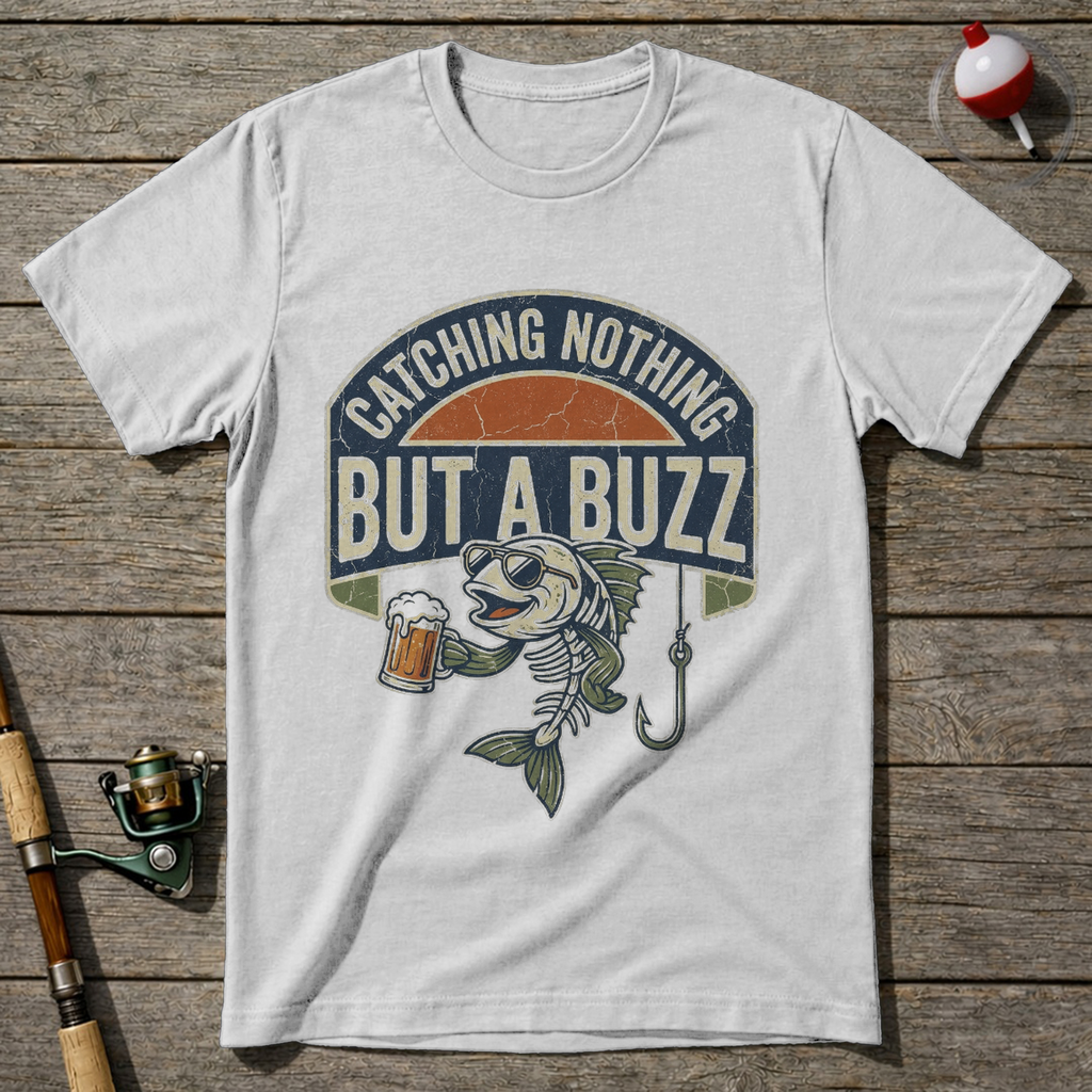 Catching Nothing But A Buzz Fishing T-Shirt — White
