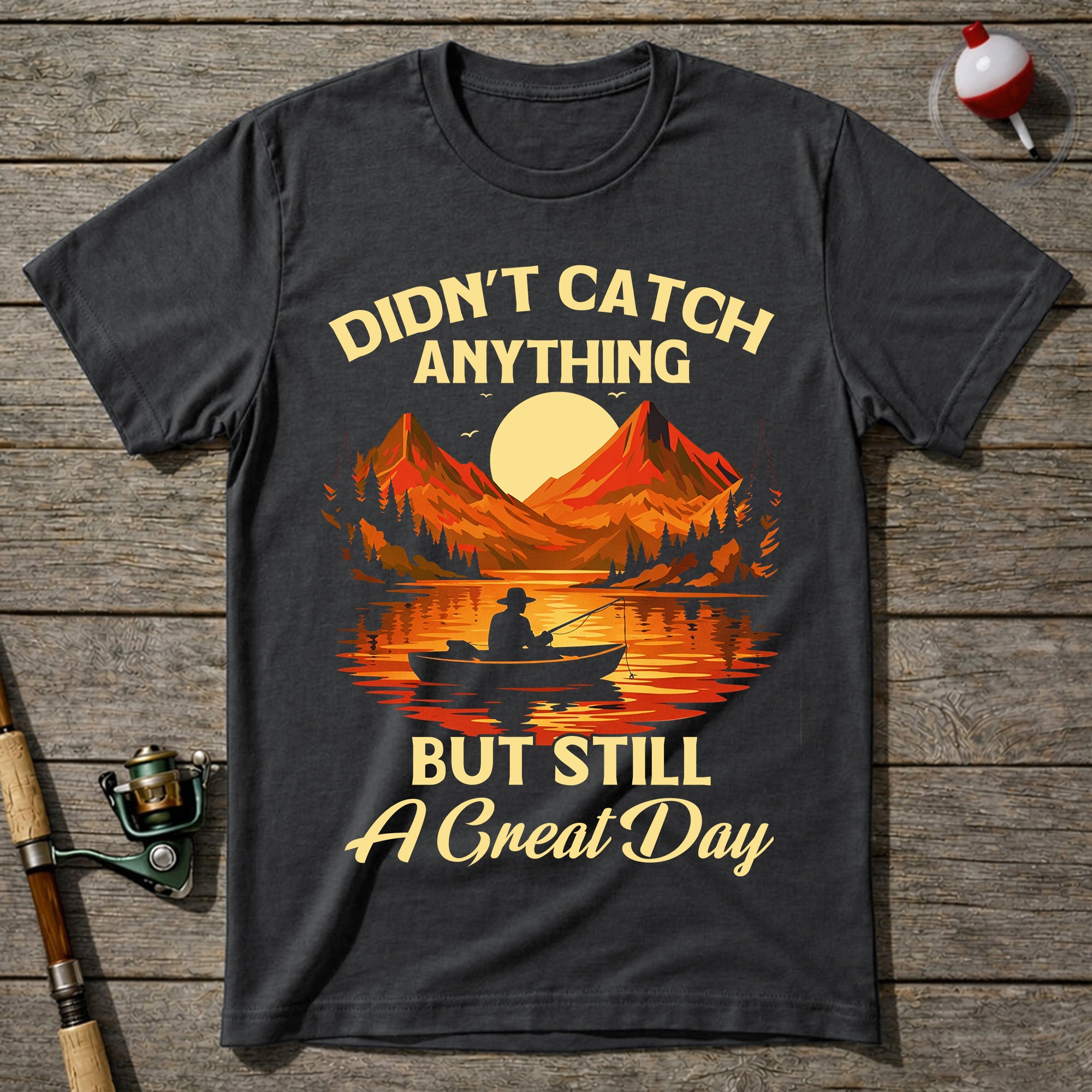 Zero Catch Great Day T-Shirt