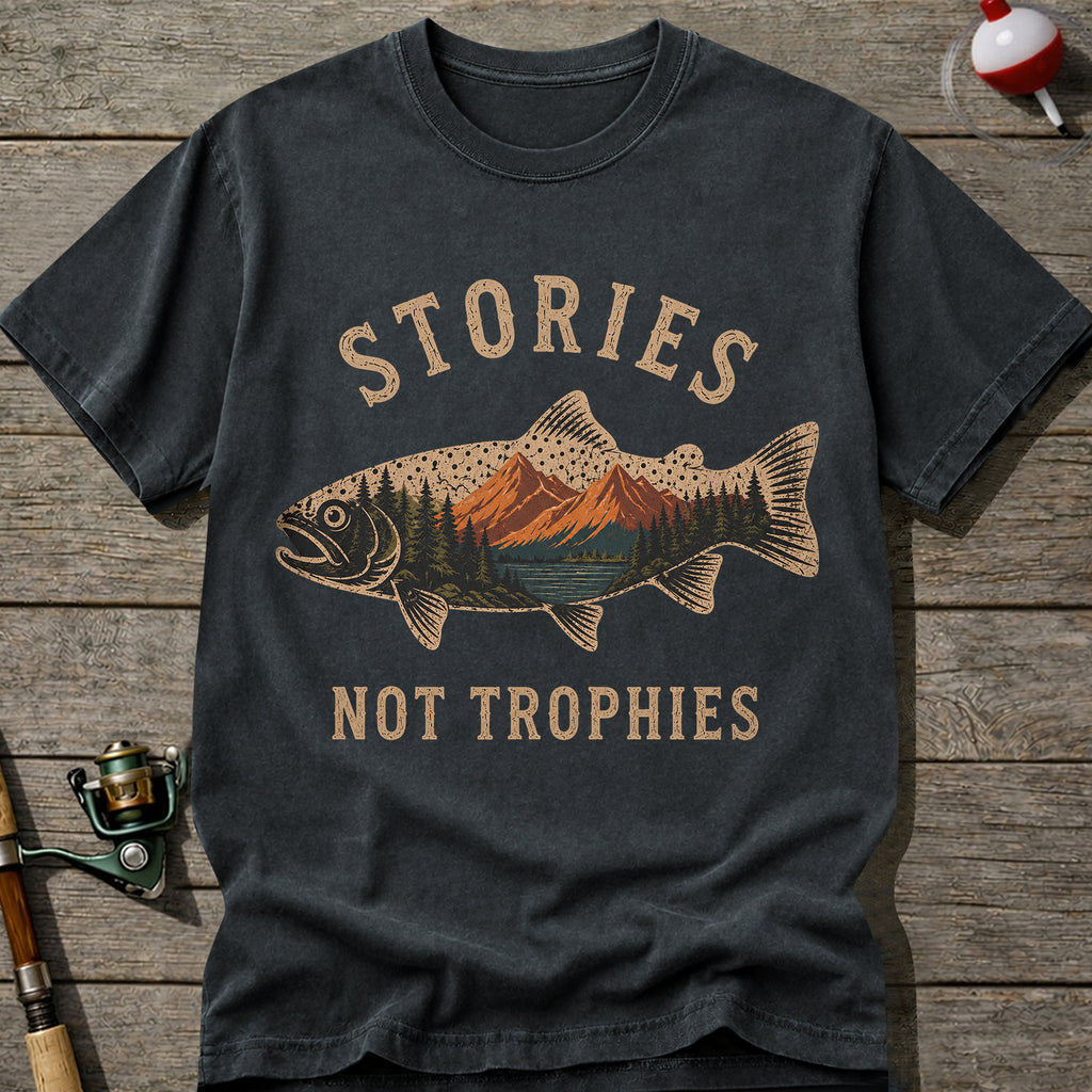 Stories Not Trophies Fishing T-shirt