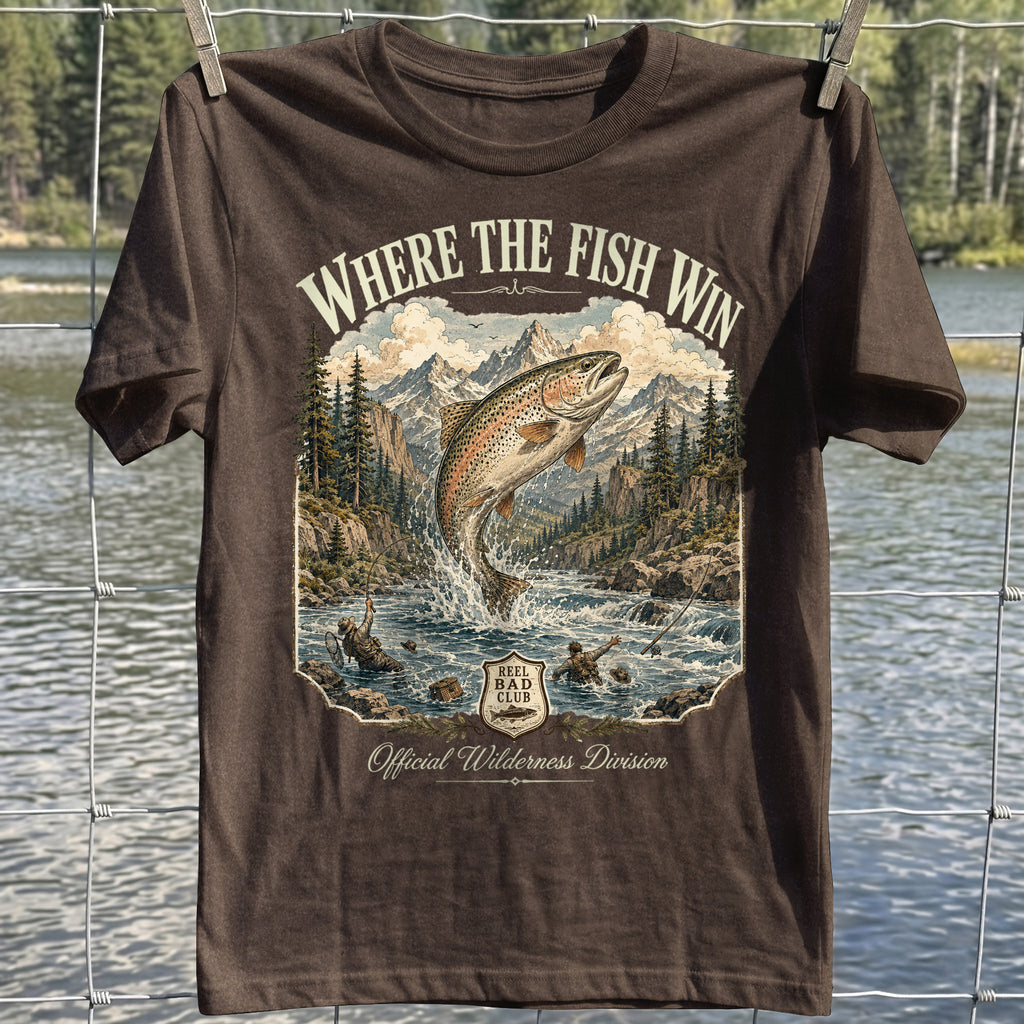 Where the Fish Win T-shirt