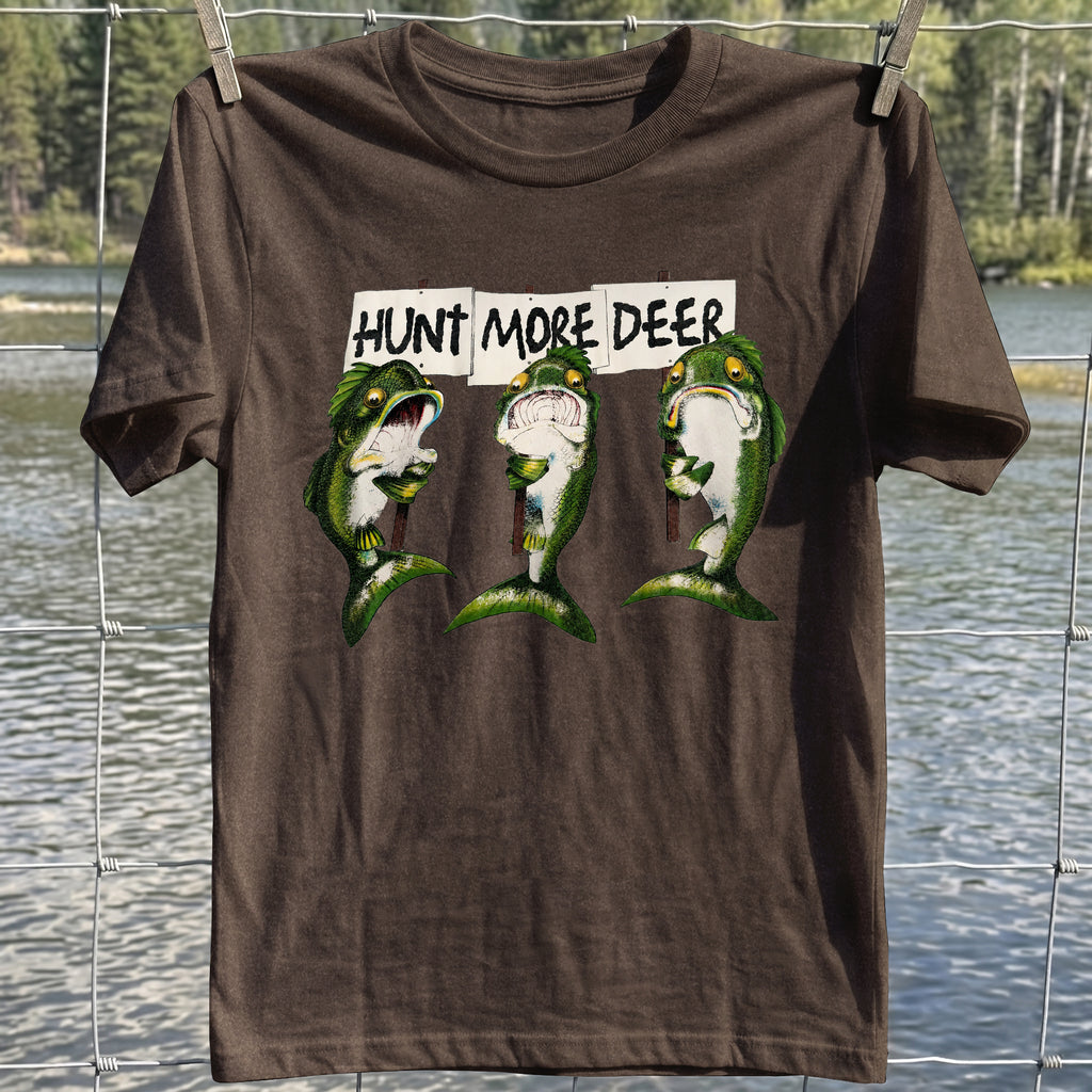 Hunt More Deer T-shirt