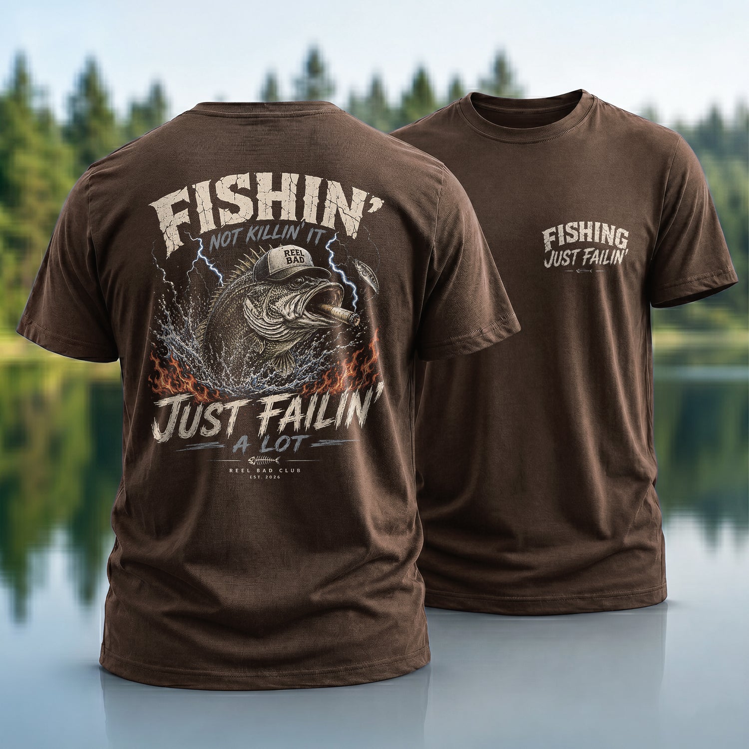 Fishin’ Just Failin’ T-shirt