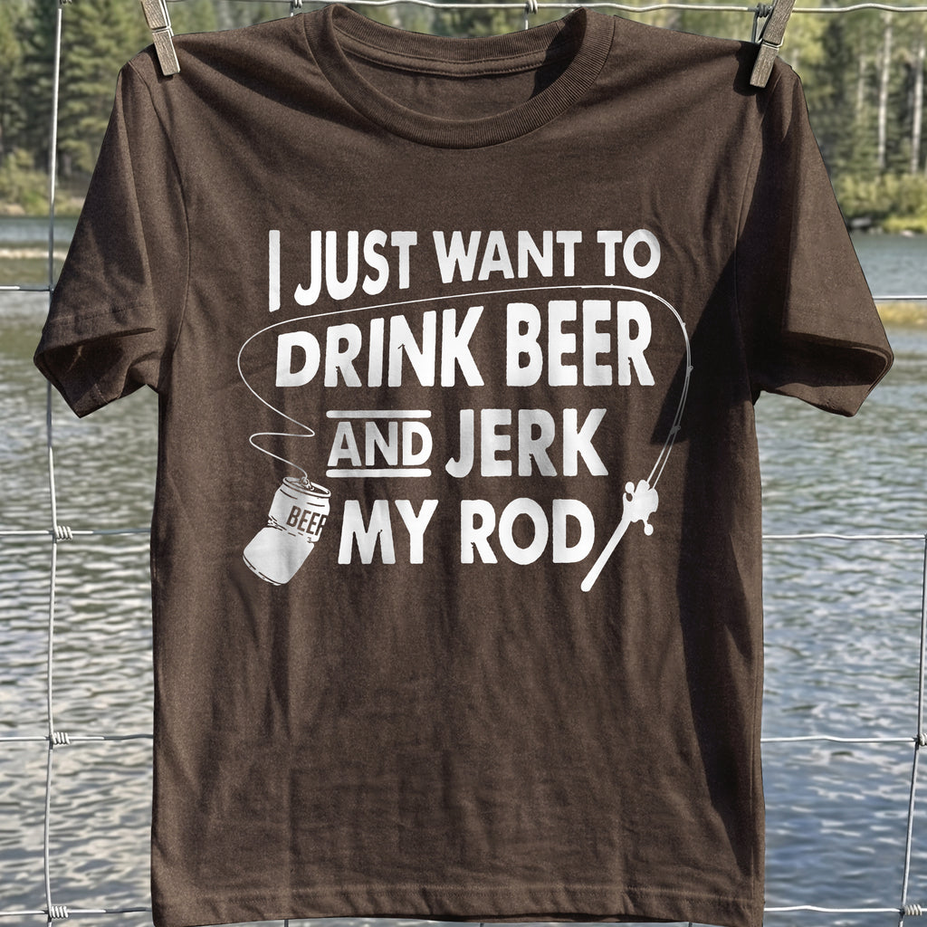 Drink Beer Jerk Rod T-Shirt