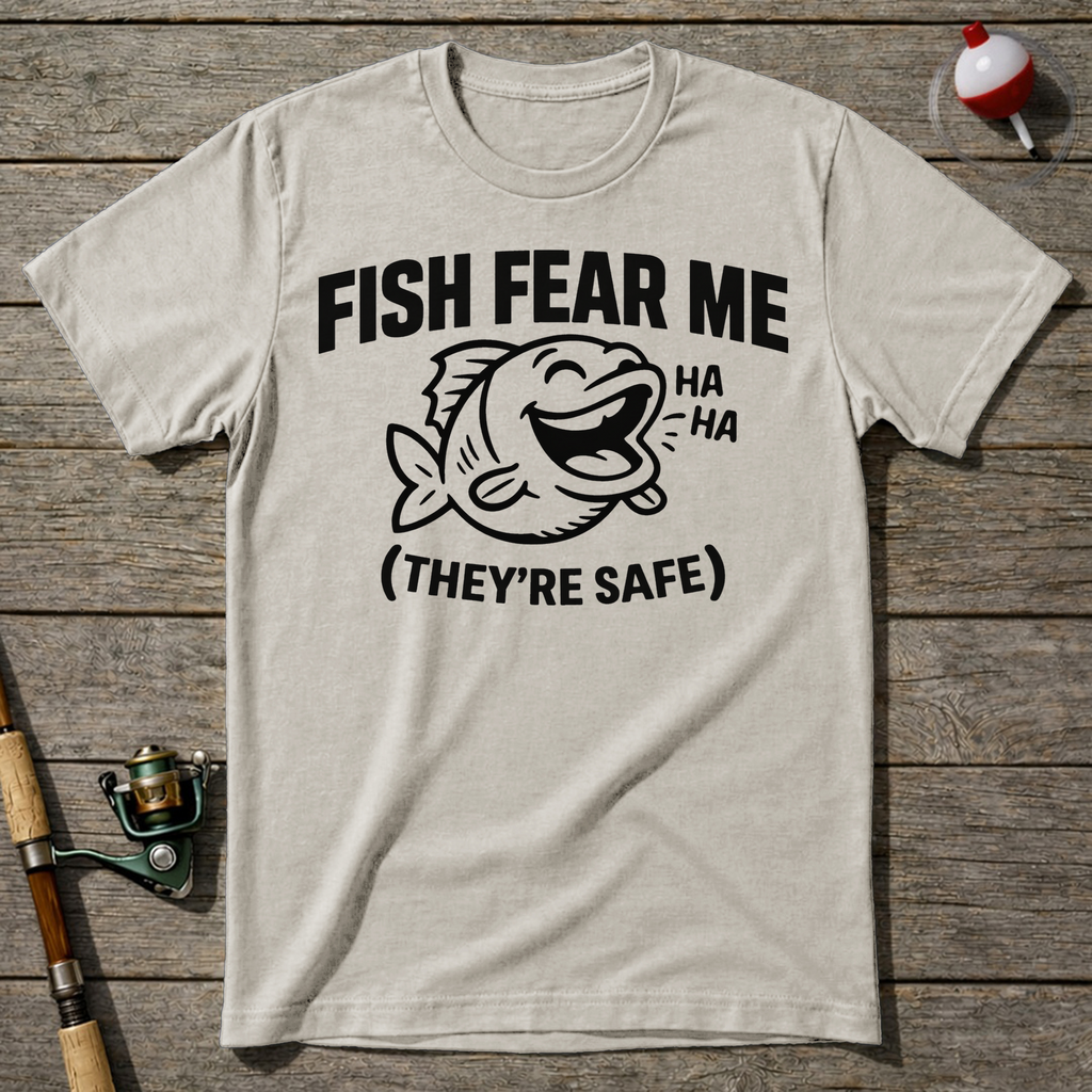 Fish Fear Me They’Re Safe Funny Fishing T-Shirt — Natural
