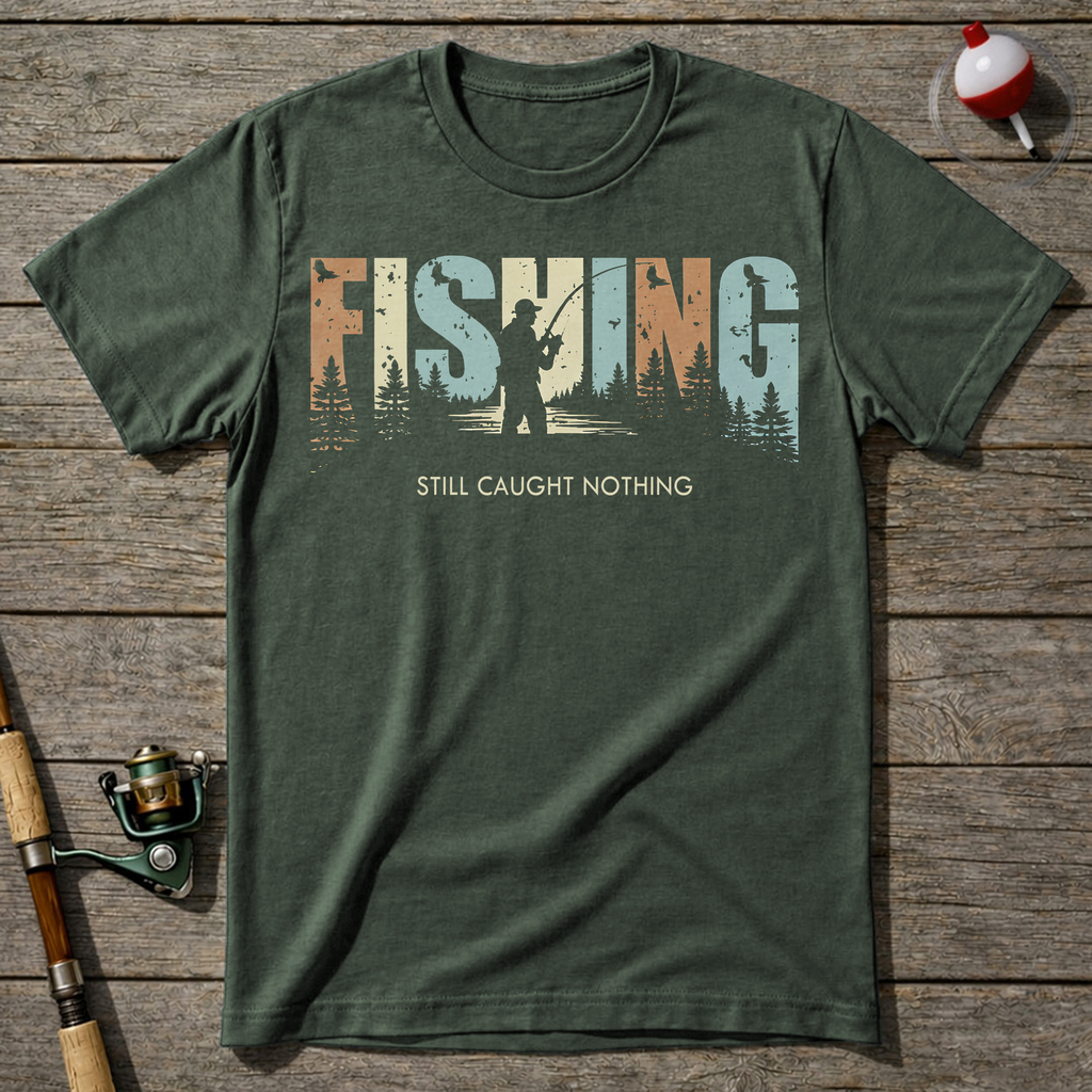 Fishing Nothing T-Shirt — Military Green