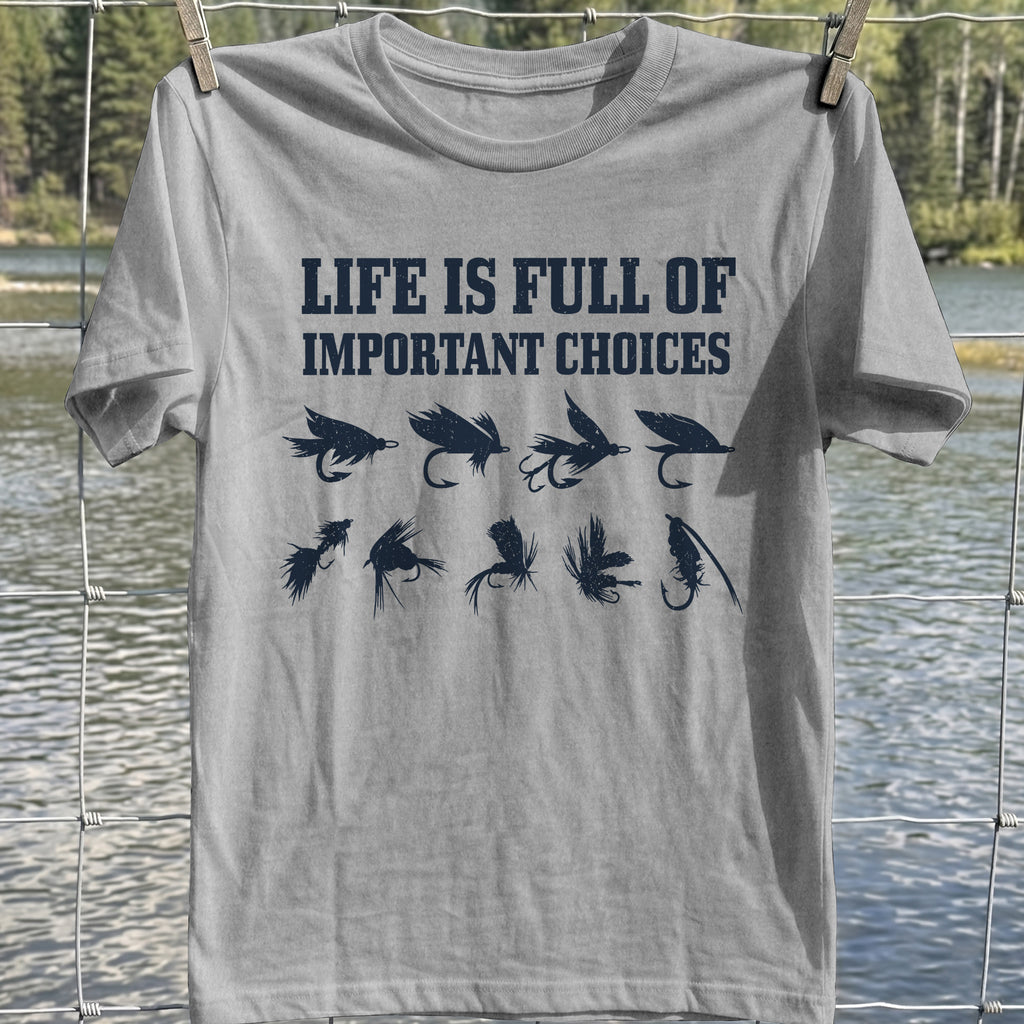 Choosing Fly T-Shirt