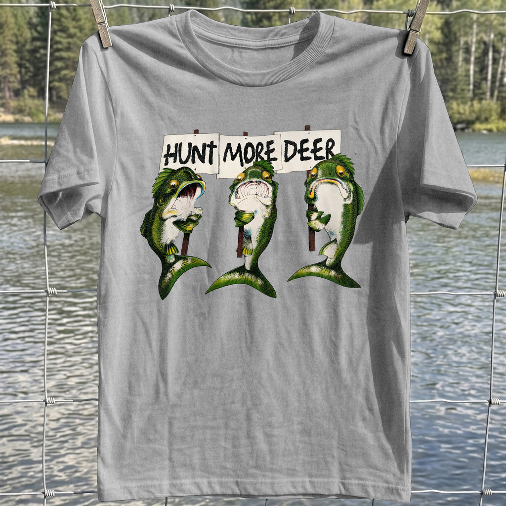 Hunt More Deer T-shirt