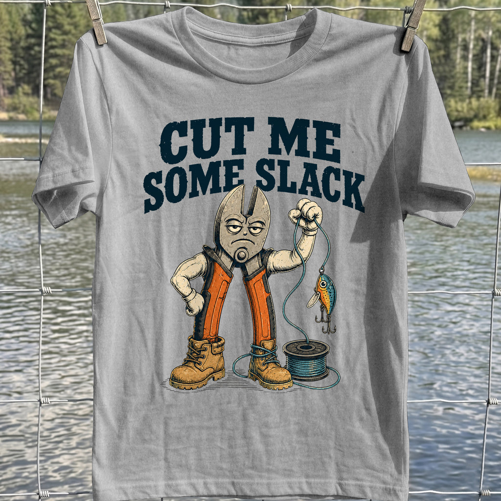 Cut Some Slack T-shirt