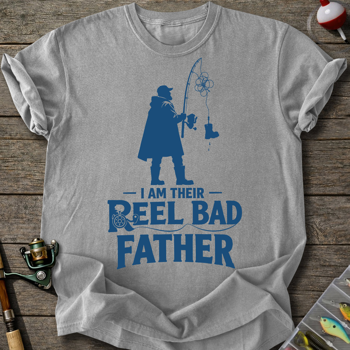 Reel Bad Father T-shirt