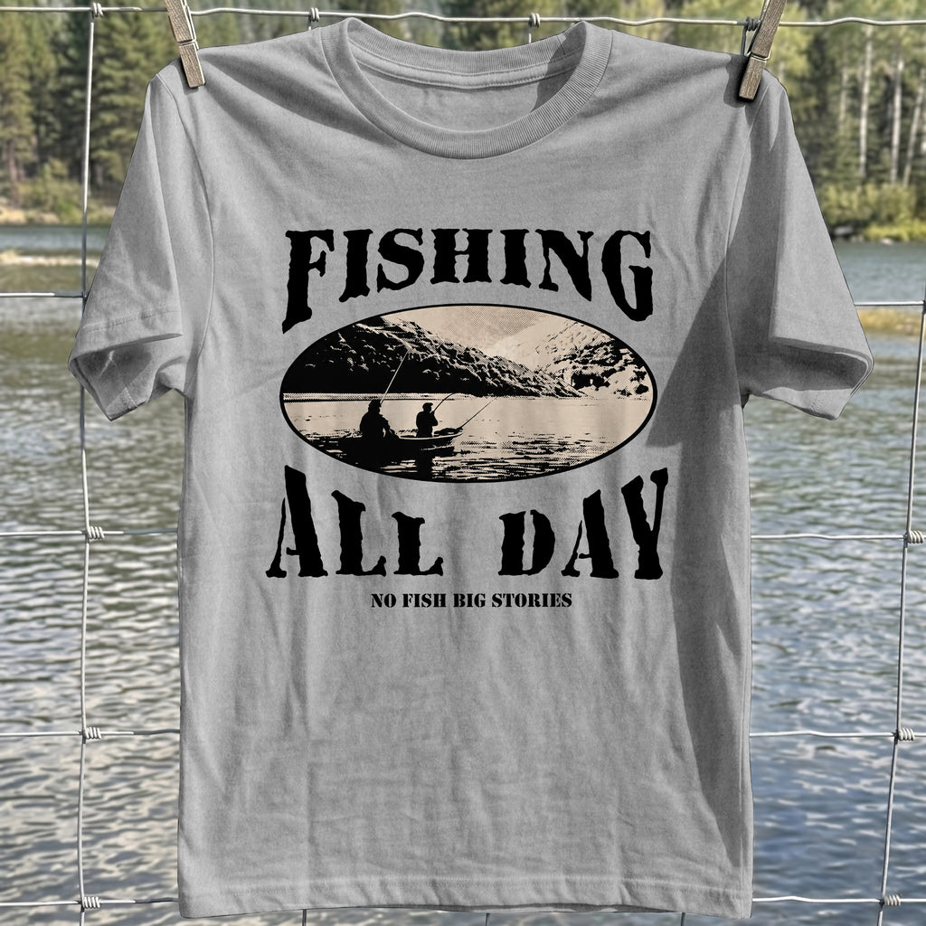 Fishing All Day T-Shirt