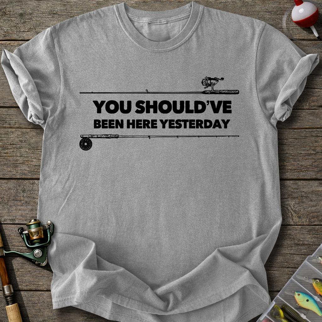 Fishing Yesterday T-Shirt