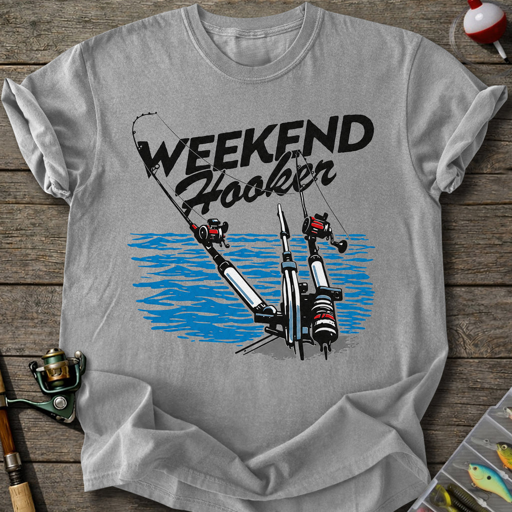 Weekend Hooker T-shirt