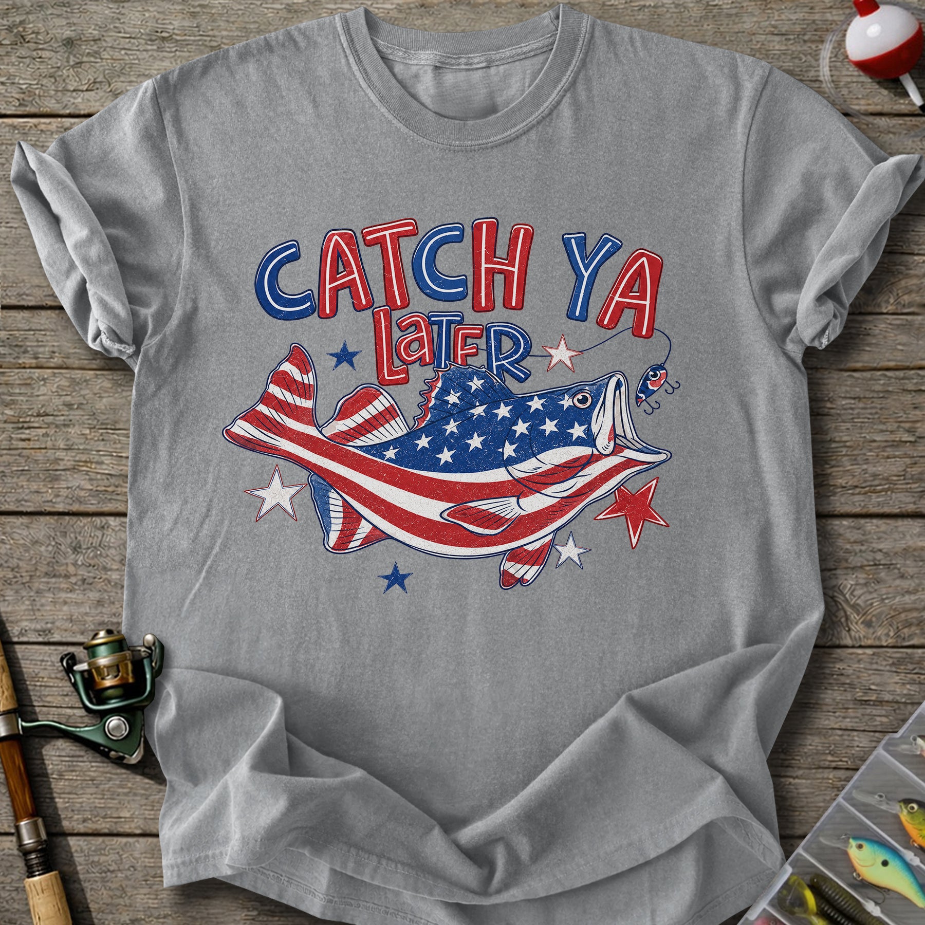 Patriotic Catch Ya T-shirt