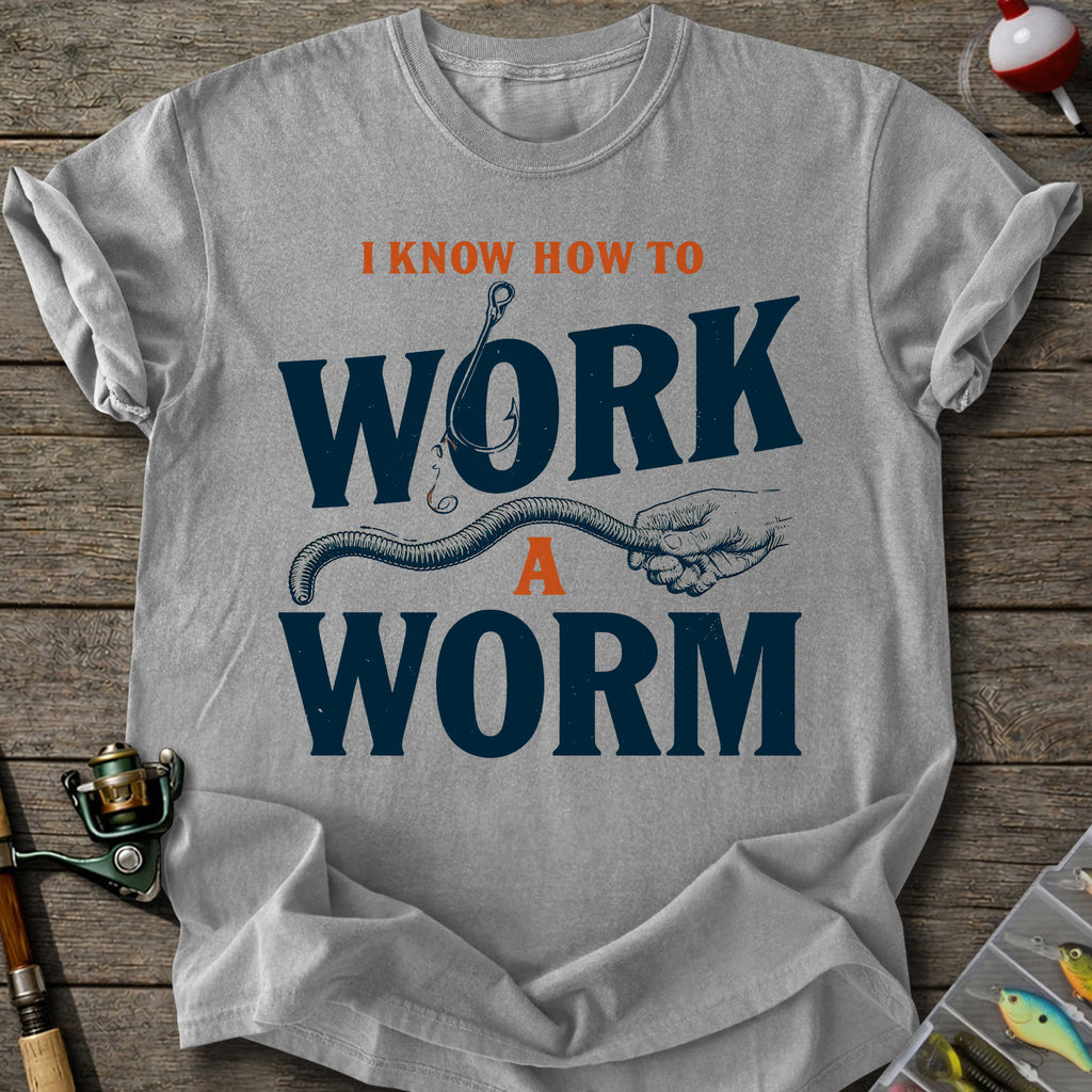 Work That Worm T-shirt