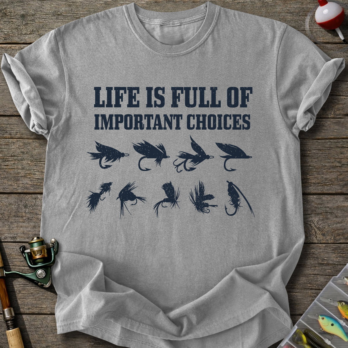 Choosing Fly T-Shirt