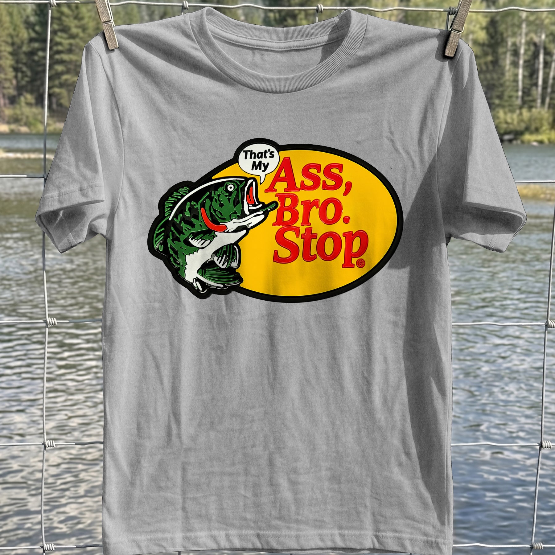 That's My Ass T- Shirt