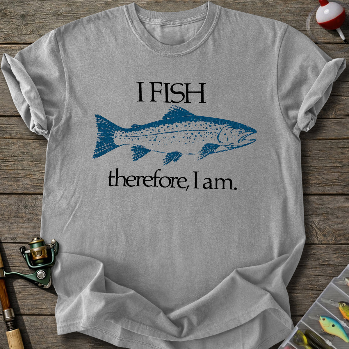 Fish Therefore T-shirt
