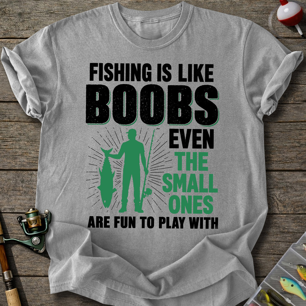 Fishing Like Boobs T-Shirt