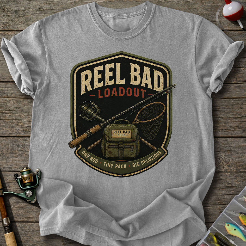 Reel Bad Loadout T-Shirt