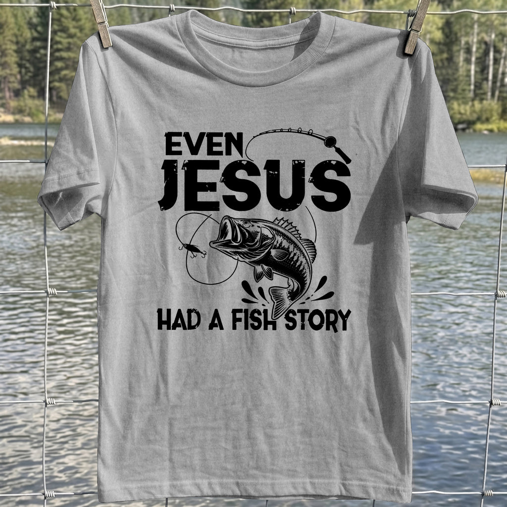 Jesus Had A Story T-Shirt