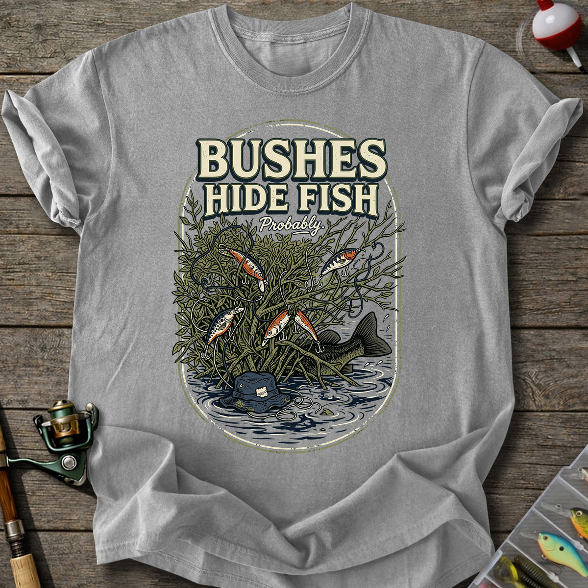 Bushes Hide Fish T-shirt