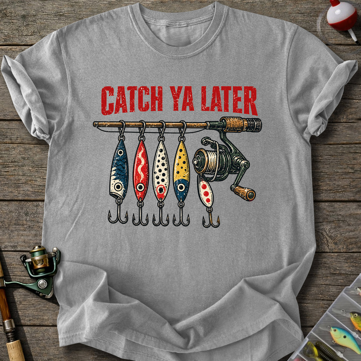 Catch Ya Later 2 T-Shirt