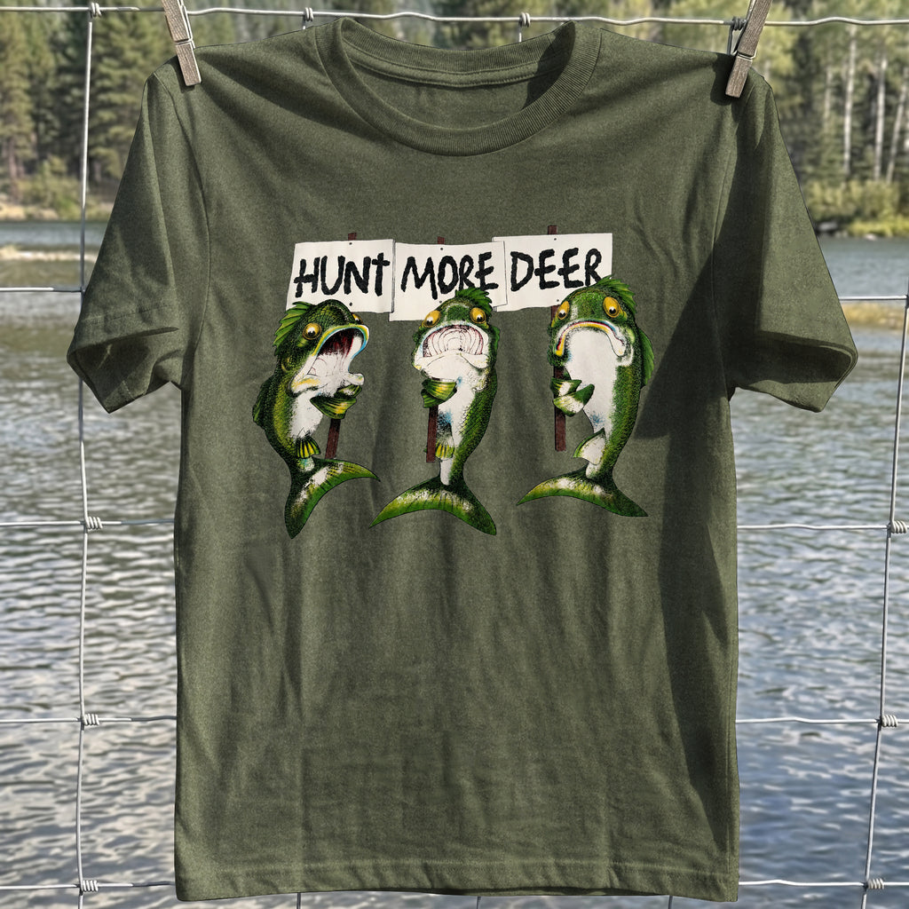 Hunt More Deer T-shirt
