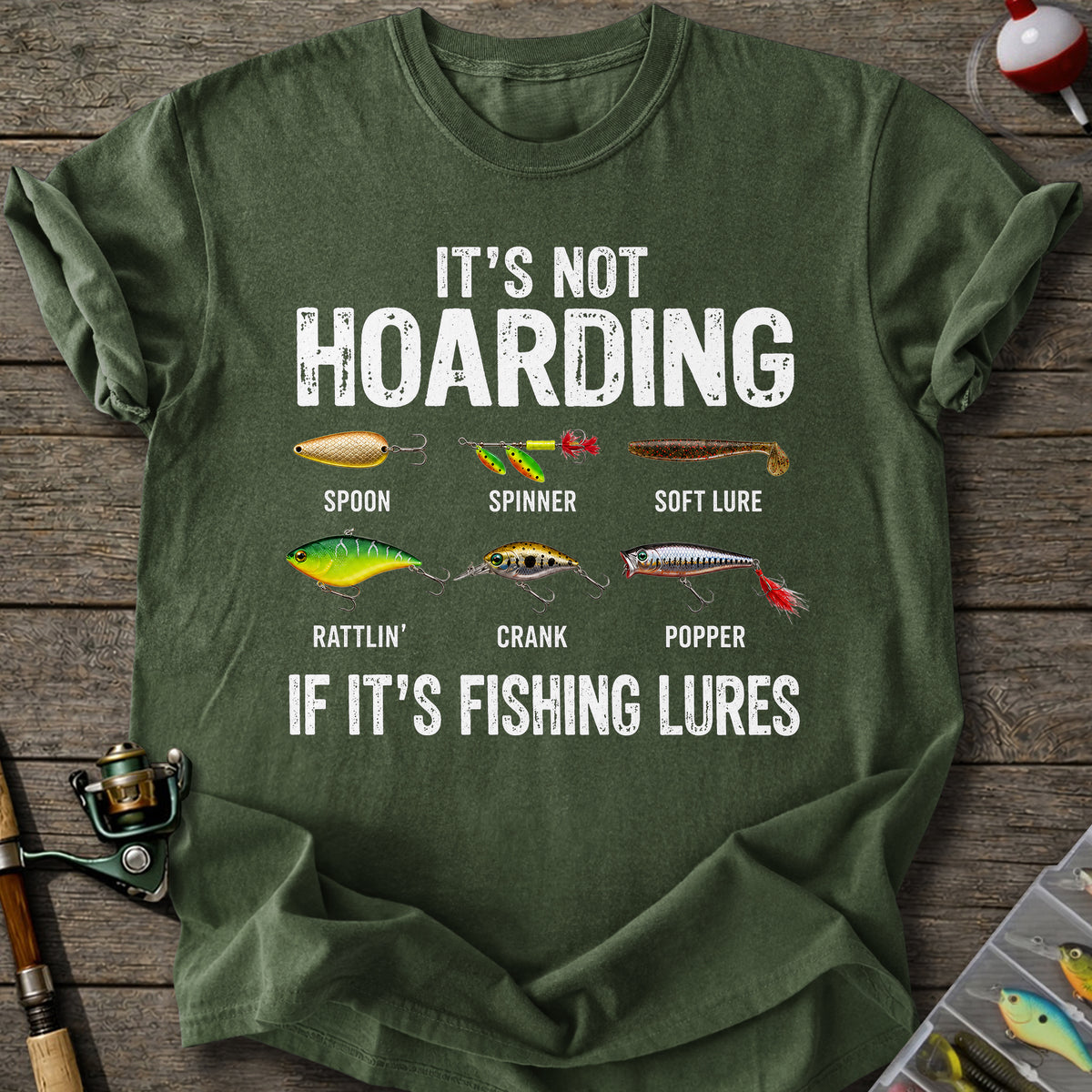 Fishing Lure Hoarder T-Shirt