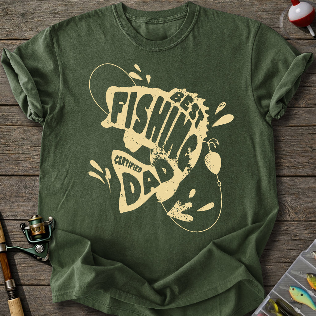 Certified Fishing Dad T-Shirt