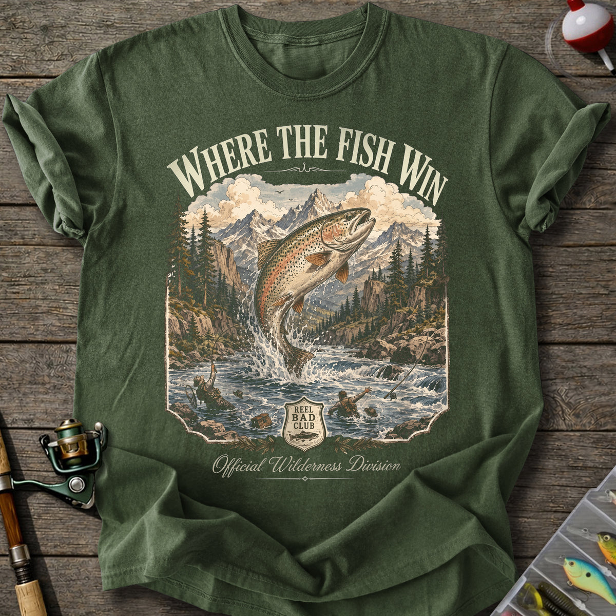 Where the Fish Win T-shirt