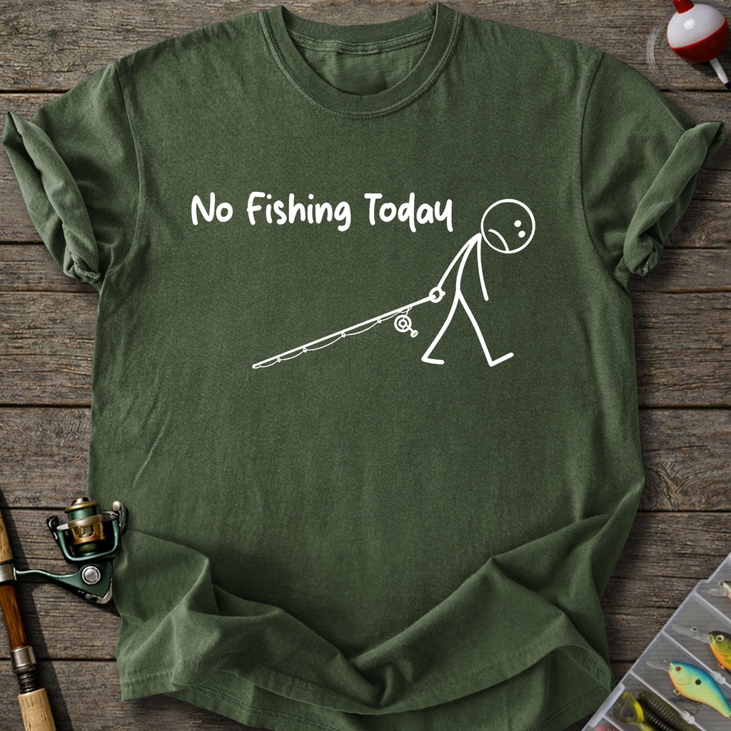 No Fishing Day T-Shirt