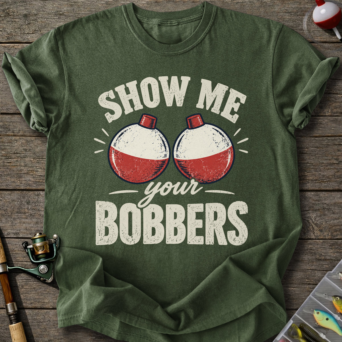 Show Your Bobbers T-Shirt
