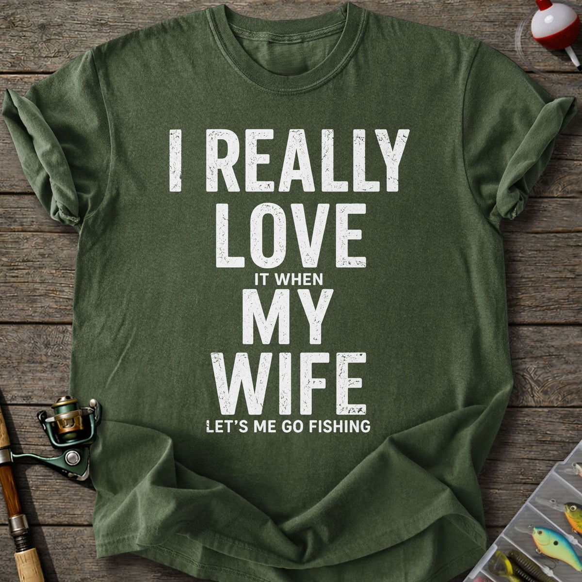 My Wife Fishing T-Shirt