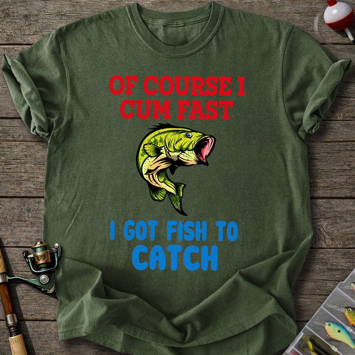 Fish To Catch T-shirt