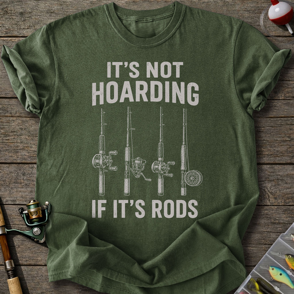 Fishing Rod Hoarder T-Shirt