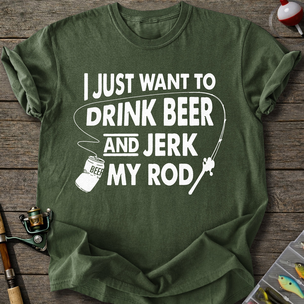 Drink Beer Jerk Rod T-Shirt